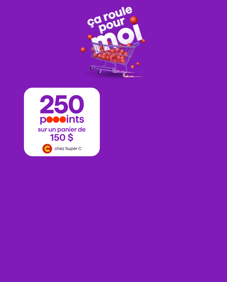 Chaque semaine j'ajoute mes coupons personnalisés pour accumuler encore plus de points