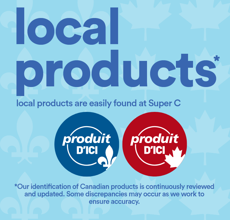 Local products - local products are easily found at Super C